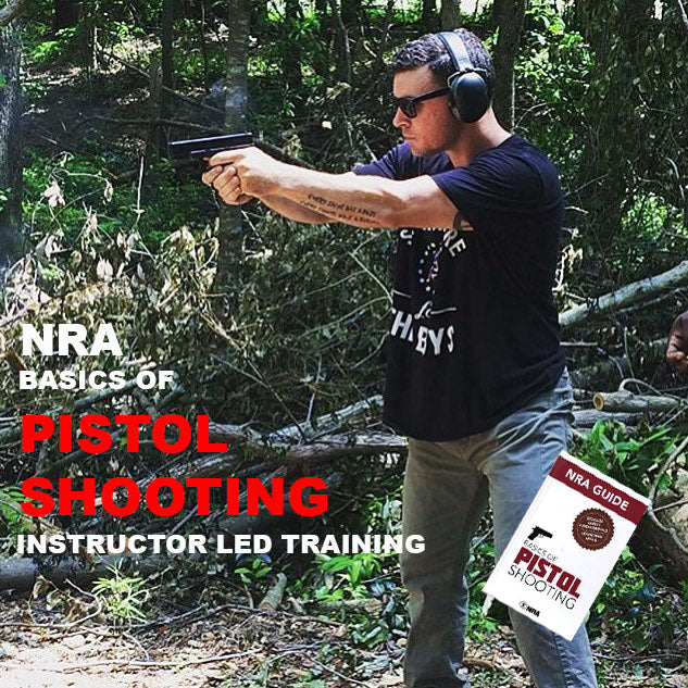 NRA BASICS OF PISTOL SHOOTING